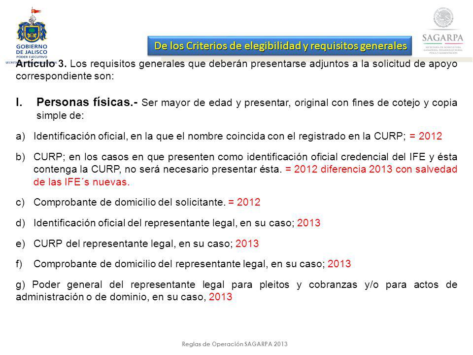Reglas de Operación SAGARPA 2013 Artículo 3.