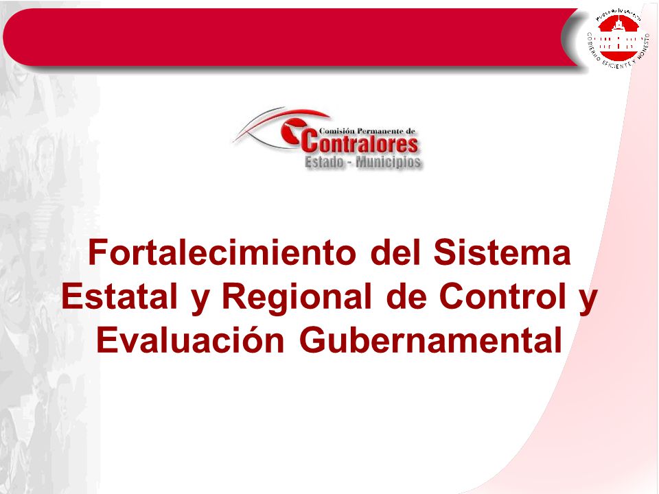Fortalecimiento del Sistema Estatal y Regional de Control y Evaluación Gubernamental