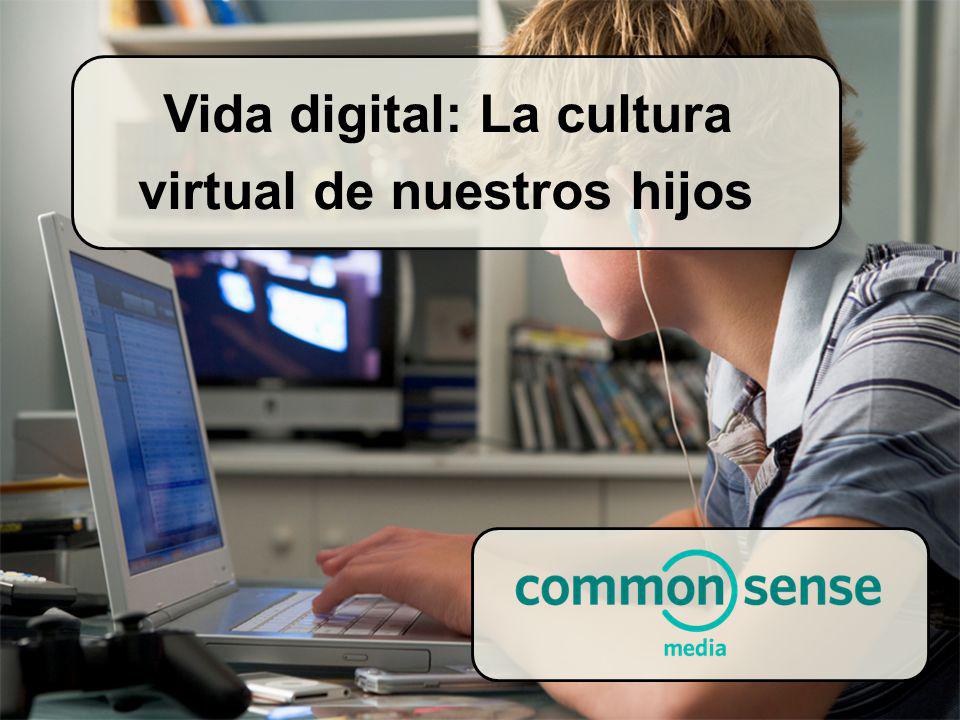 Vida digital: La cultura virtual de nuestros hijos