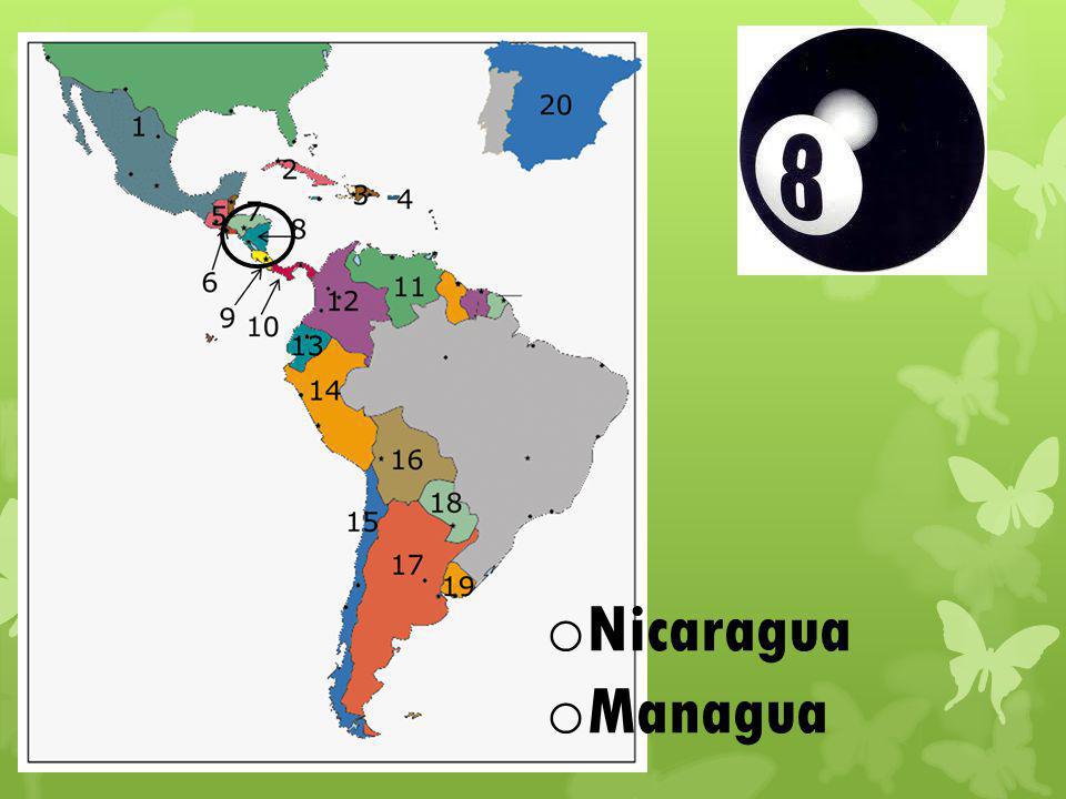 o Nicaragua o Managua