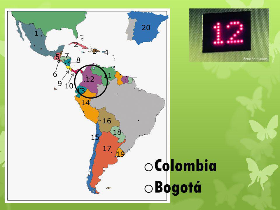 o Colombia o Bogotá