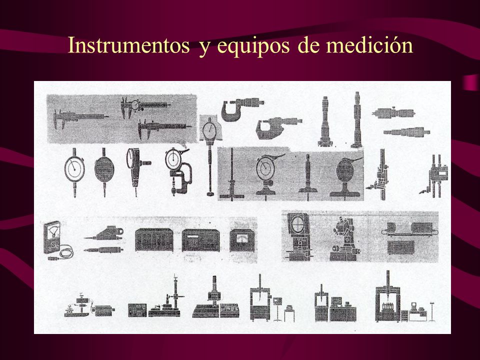 Instrumentos y equipos de medición