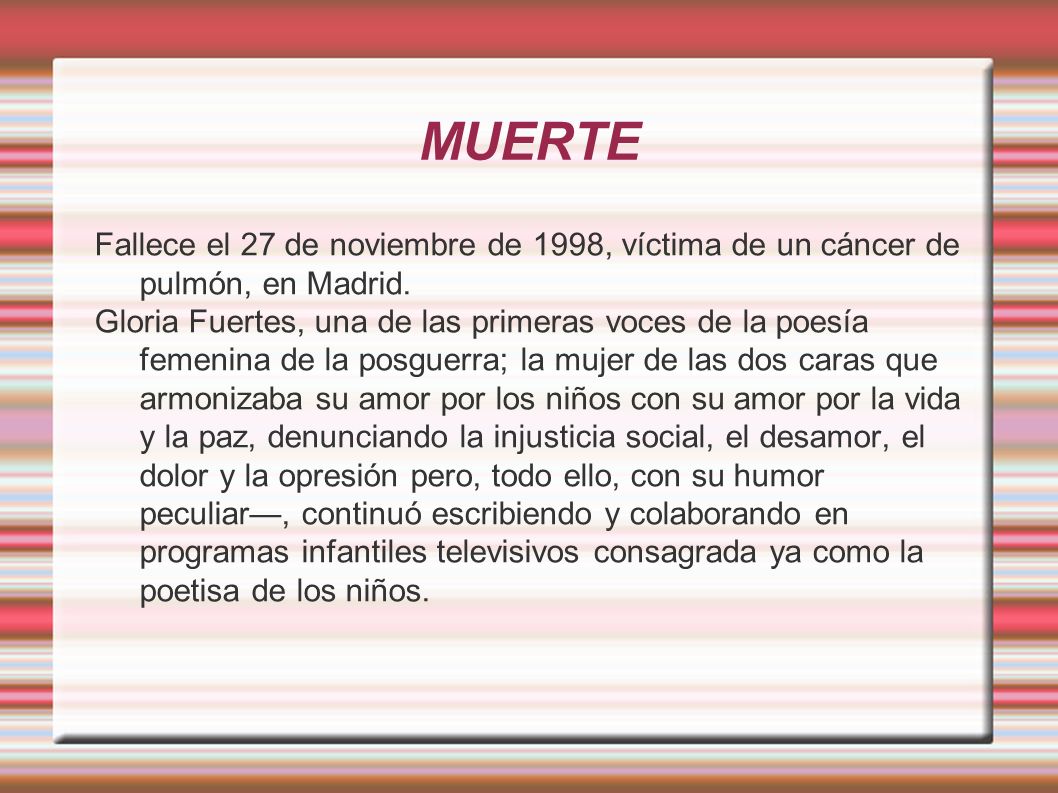MUERTE Fallece el 27 de noviembre de 1998, víctima de un cáncer de pulmón, en Madrid.
