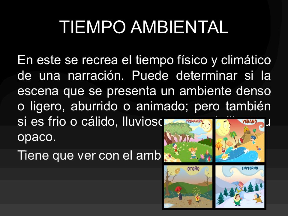 cual es el tiempo ambiental de un cuento