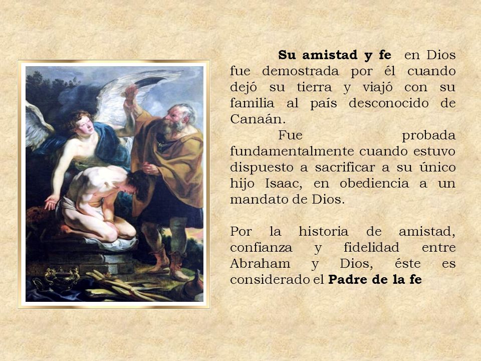 Abraham Amigo de Dios. Objetivo Analizar la relación de amistad y confianza  que Dios establece con Abraham y su descendencia. - ppt descargar