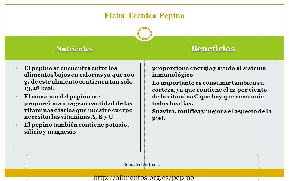 Nutrientes Beneficios El pepino se encuentra entre los alimentos bajos en calorías ya que 100 g.
