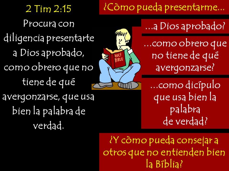 2 Tim 215 Procura Con Diligencia Presentarte A Dios