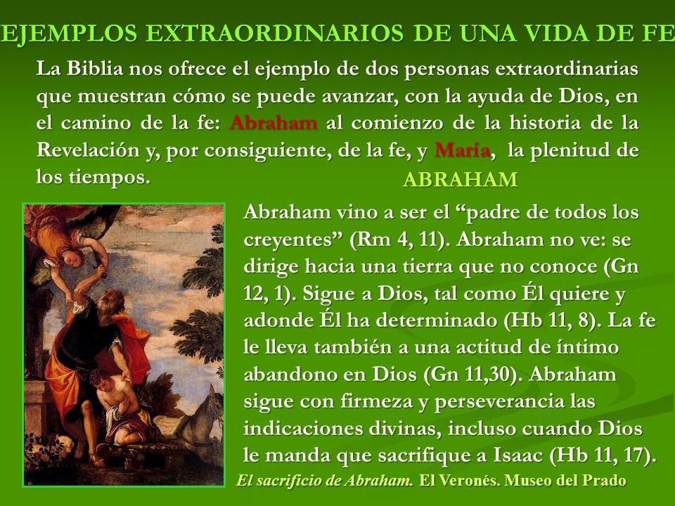 LA FE, COMO PROYECTO DE VIDA. EJEMPLOS EXTRAORDINARIOS DE UNA VIDA DE FE La  Biblia nos ofrece el ejemplo de dos personas extraordinarias que muestran.  - ppt descargar