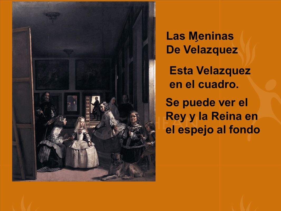 Las Meninas De Velazquez Esta Velazquez en el cuadro.