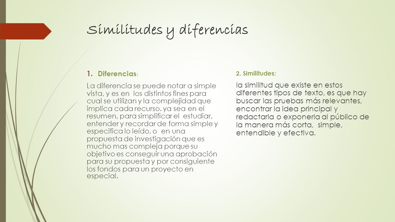 Similitudes y diferencias 1.Diferencias : La diferencia se puede notar a simple vista, y es en los distintos fines para cual se utilizan y la complejidad que implica cada recurso.