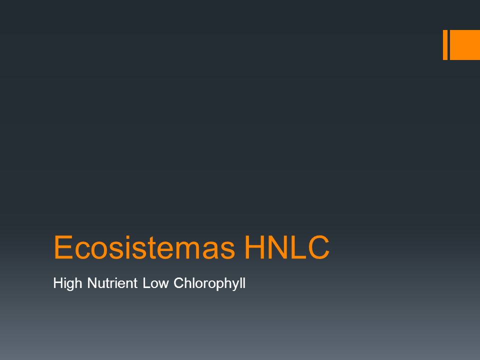 Ecosistemas HNLC High Nutrient Low Chlorophyll