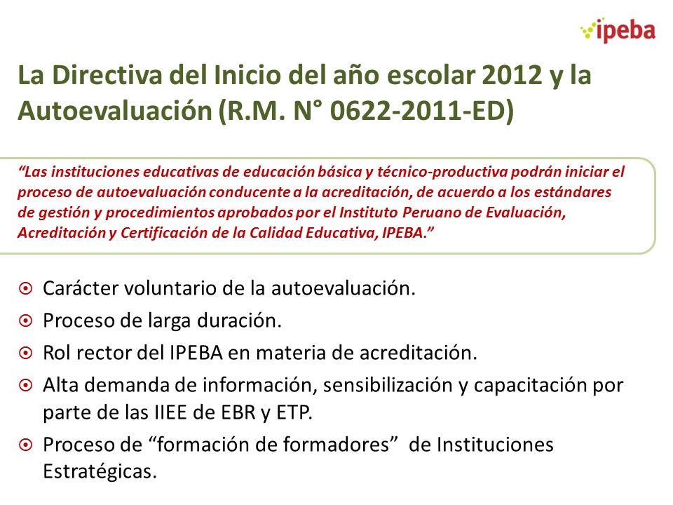 La Directiva del Inicio del año escolar 2012 y la Autoevaluación (R.M.