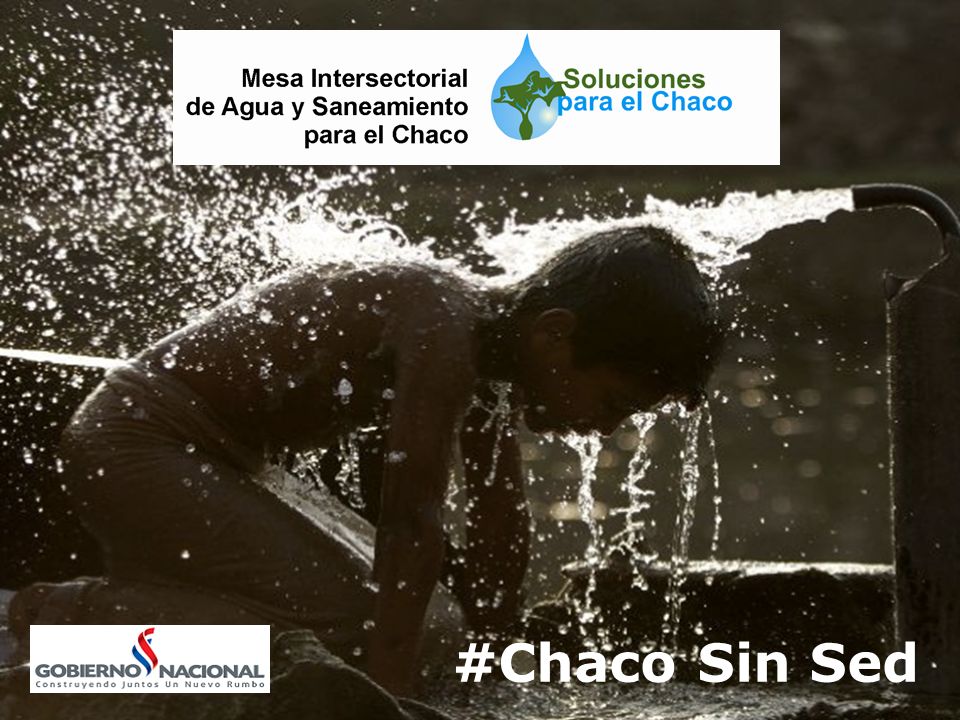#Chaco Sin Sed