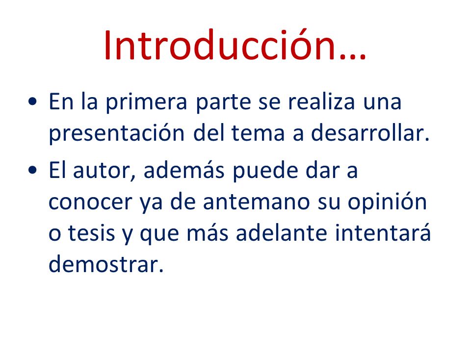 Introducción… En la primera parte se realiza una presentación del tema a desarrollar.