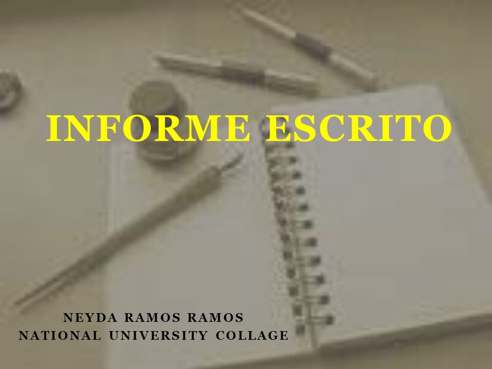 INFORME ESCRITO NEYDA RAMOS RAMOS NATIONAL UNIVERSITY COLLAGE