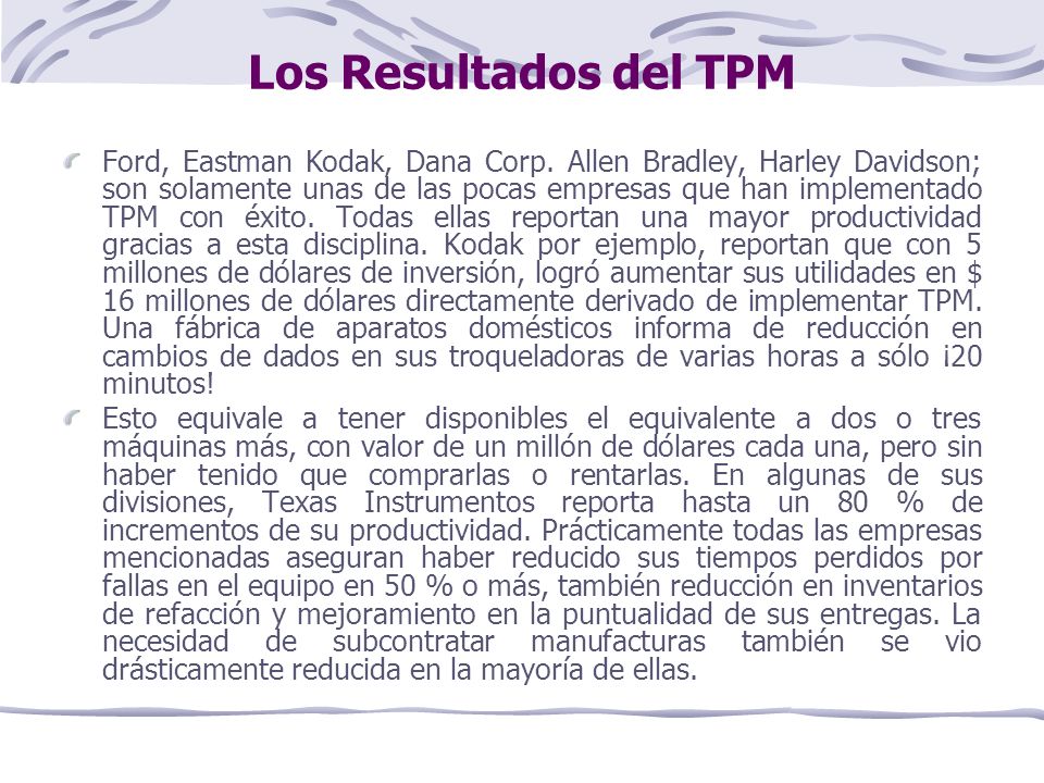 Los Resultados del TPM Ford, Eastman Kodak, Dana Corp.