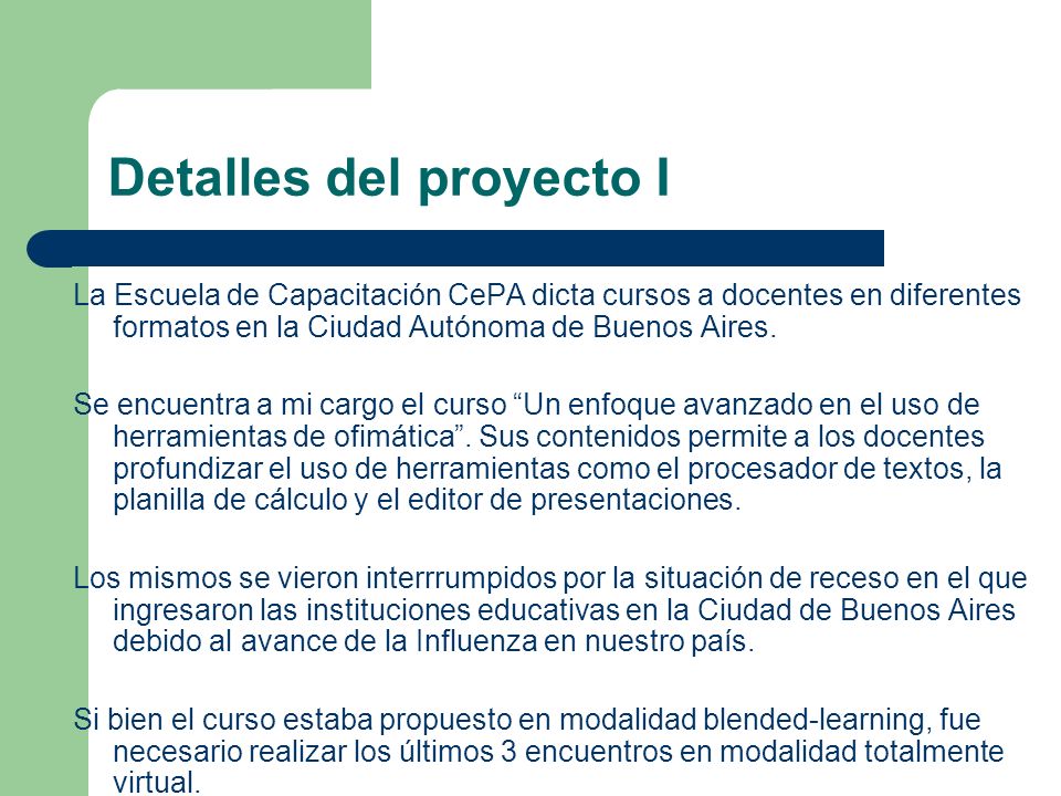 Detalles del proyecto I La Escuela de Capacitación CePA dicta cursos a docentes en diferentes formatos en la Ciudad Autónoma de Buenos Aires.