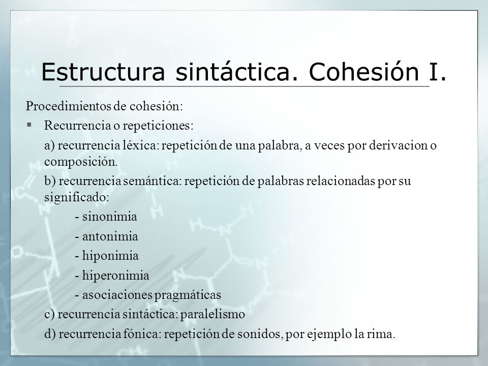 Estructura sintáctica. Cohesión I.