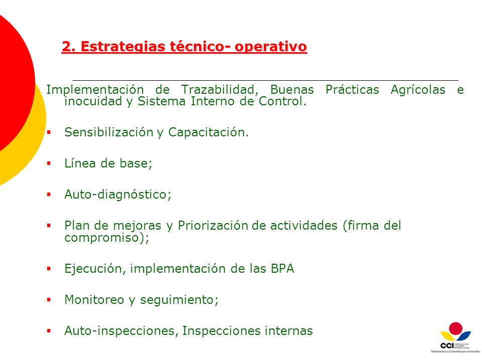 Implementación de Trazabilidad, Buenas Prácticas Agrícolas e inocuidad y Sistema Interno de Control.