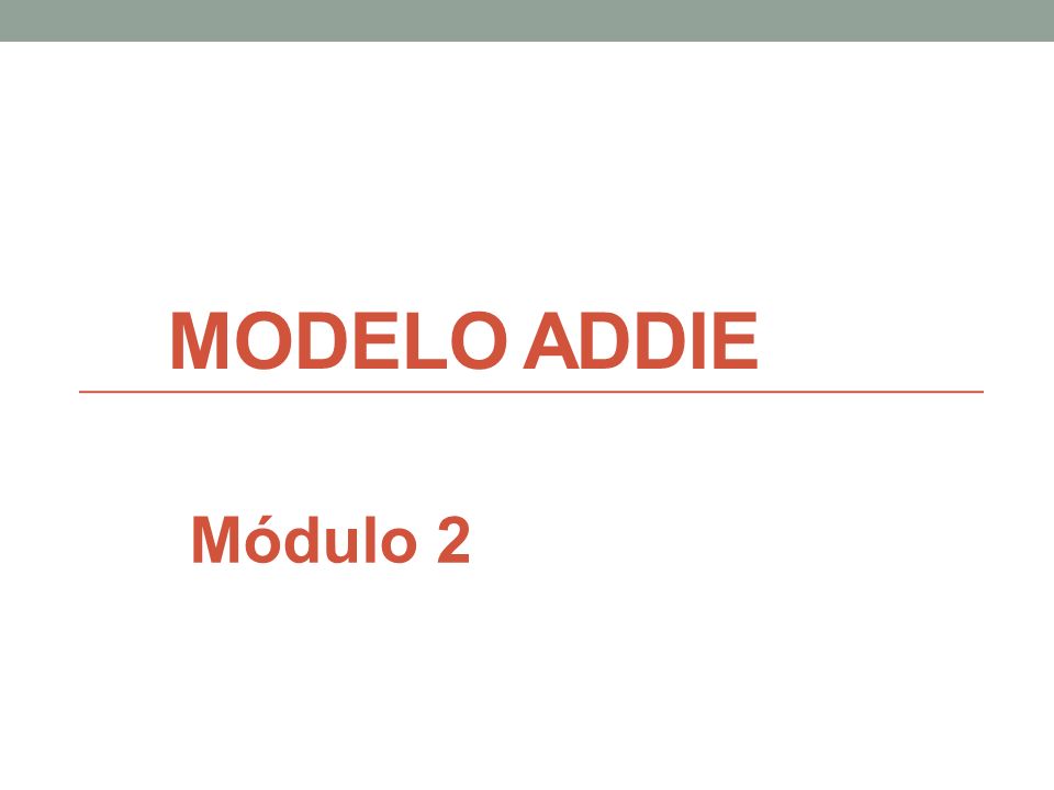 MODELO ADDIE Módulo 2