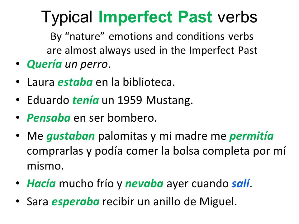 Notes #3: Uses of the Preterite Past & Imperfect Past. - ppt descargar