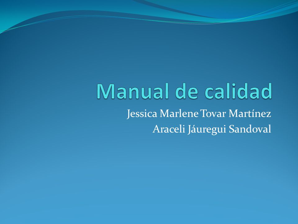 Jessica Marlene Tovar Martínez Araceli Jáuregui Sandoval