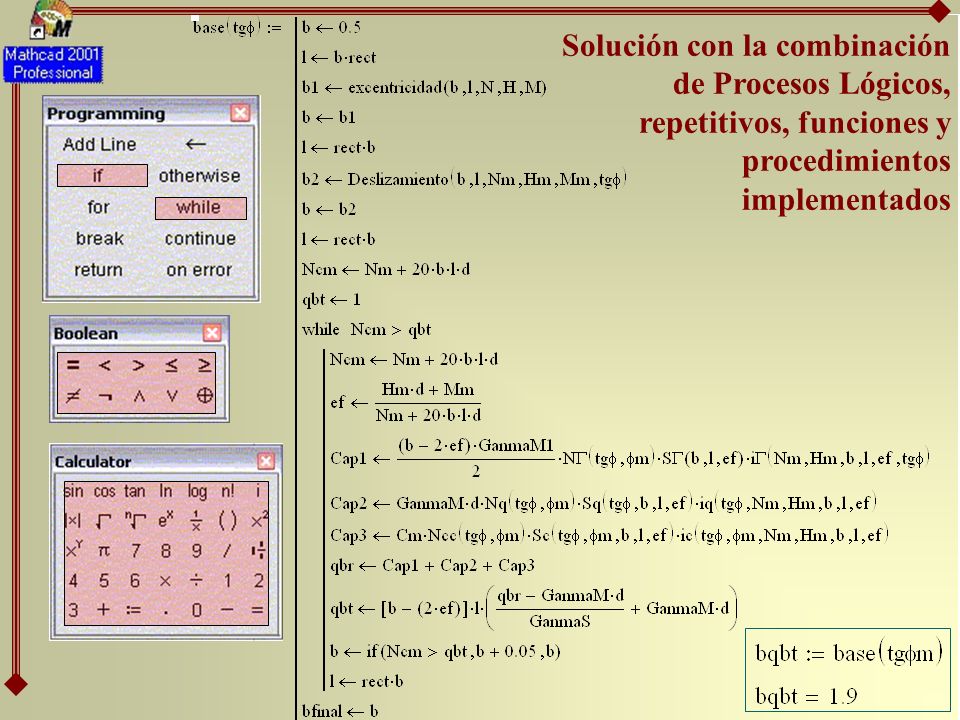 Solución con la combinación de Procesos Lógicos, repetitivos, funciones y procedimientos implementados