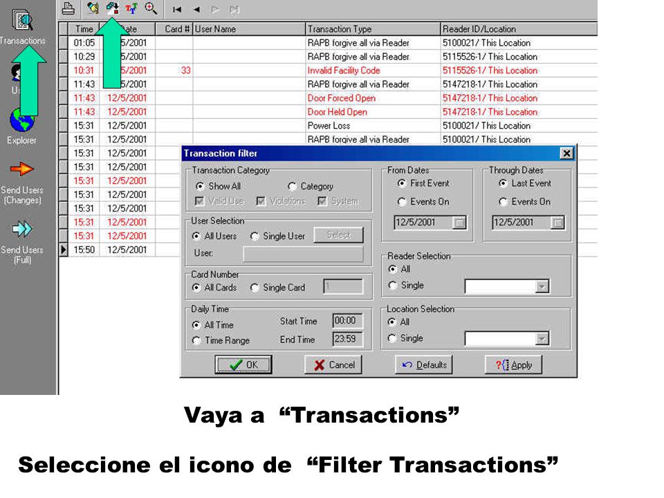 Vaya a Transactions Seleccione el icono de Filter Transactions