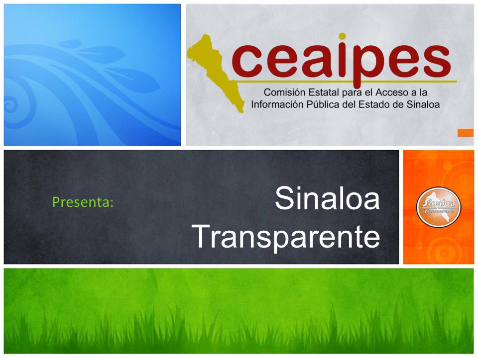 Sinaloa Transparente Presenta:
