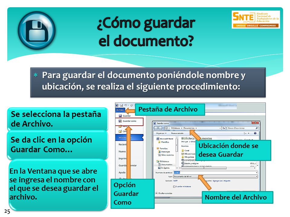 Para guardar el documento poniéndole nombre y ubicación, se realiza el siguiente procedimiento: Para guardar el documento poniéndole nombre y ubicación, se realiza el siguiente procedimiento: Se selecciona la pestaña de Archivo.