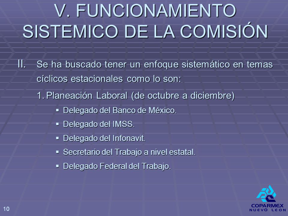 V. FUNCIONAMIENTO SISTEMICO DE LA COMISIÓN II.