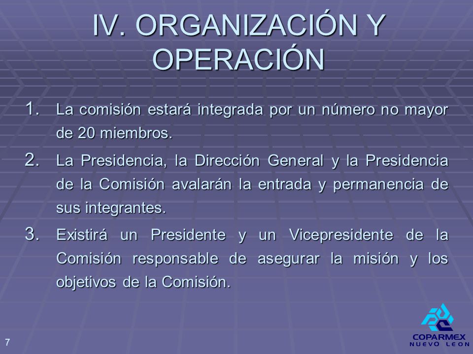 IV. ORGANIZACIÓN Y OPERACIÓN 1.