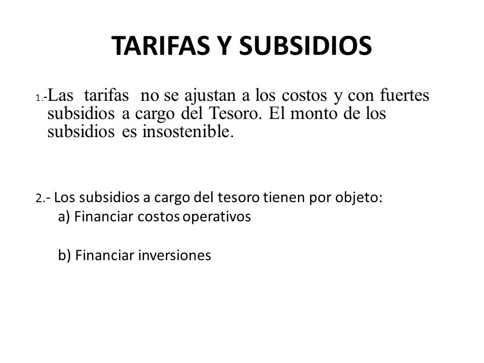 TARIFAS Y SUBSIDIOS 1.