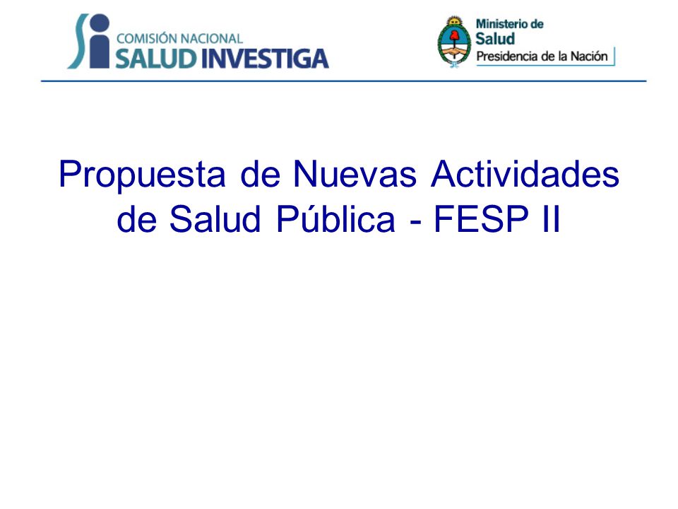 Propuesta de Nuevas Actividades de Salud Pública - FESP II