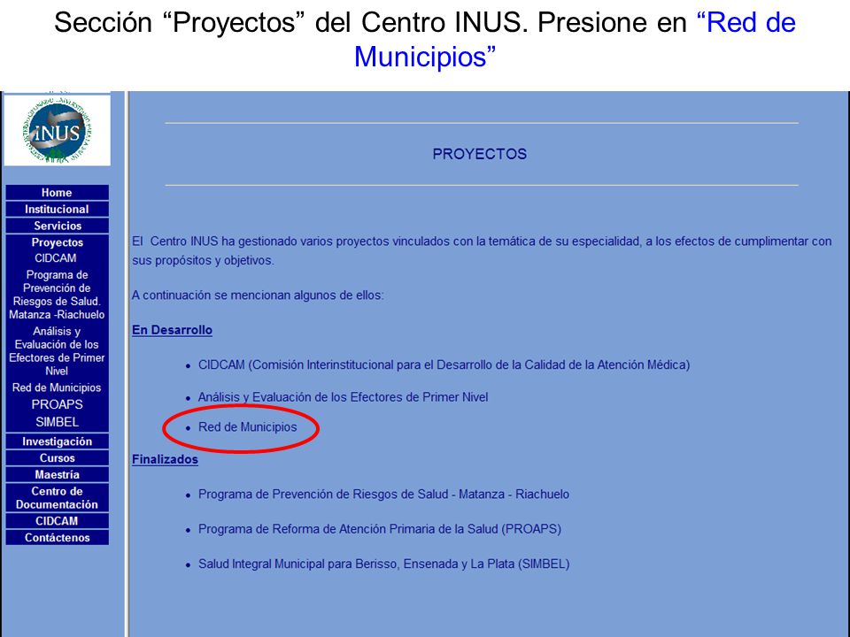 Sección Proyectos del Centro INUS. Presione en Red de Municipios
