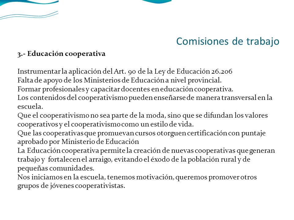 3.- Educación cooperativa Instrumentar la aplicación del Art.