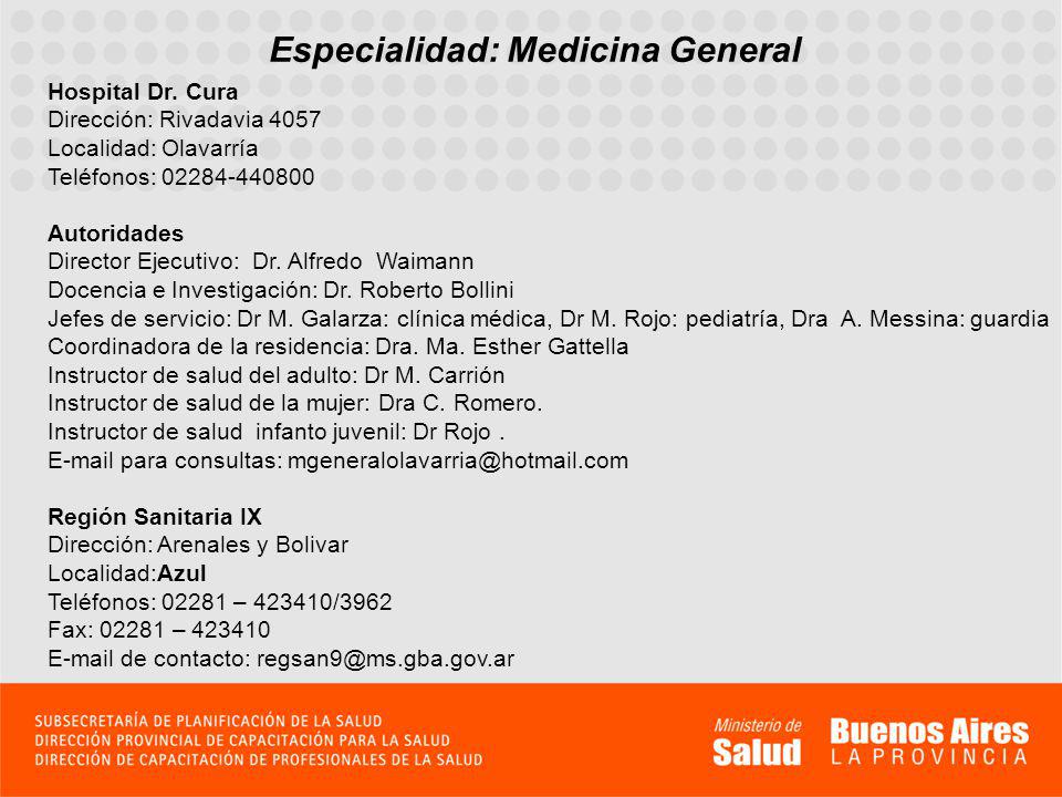 Especialidad: Medicina General Hospital Dr.