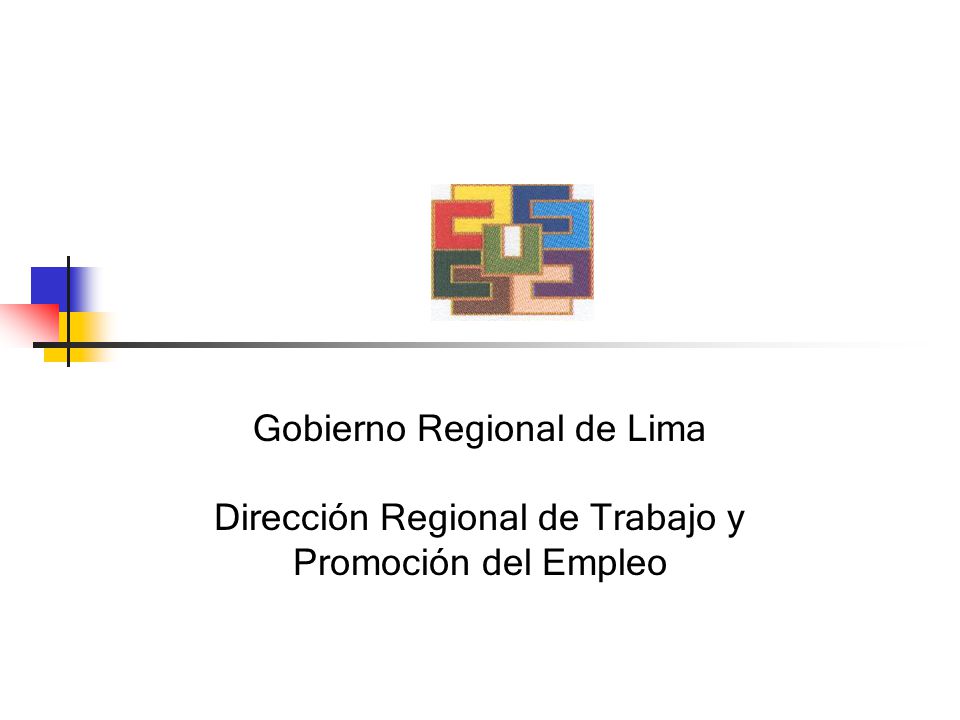 Gobierno Regional de Lima Dirección Regional de Trabajo y Promoción del Empleo