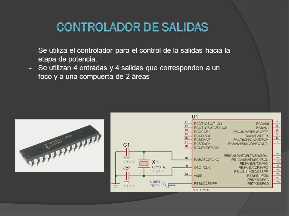 -Se utiliza el controlador para el control de la salidas hacia la etapa de potencia.