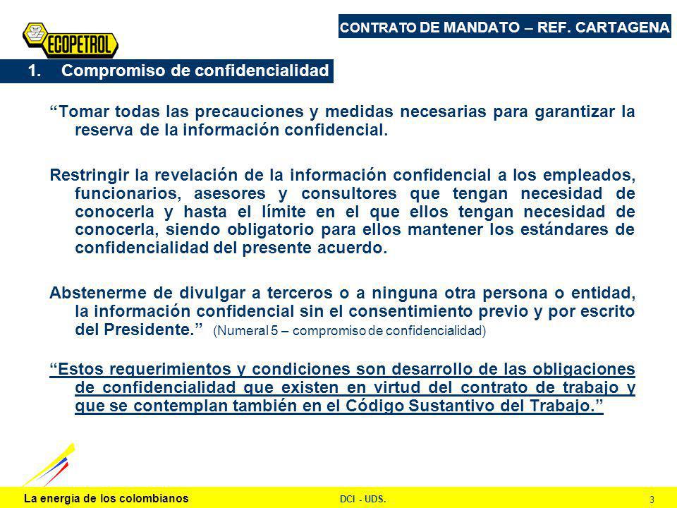La energía de los colombianos DCI - UDS. 3 CONTRATO DE MANDATO – REF.