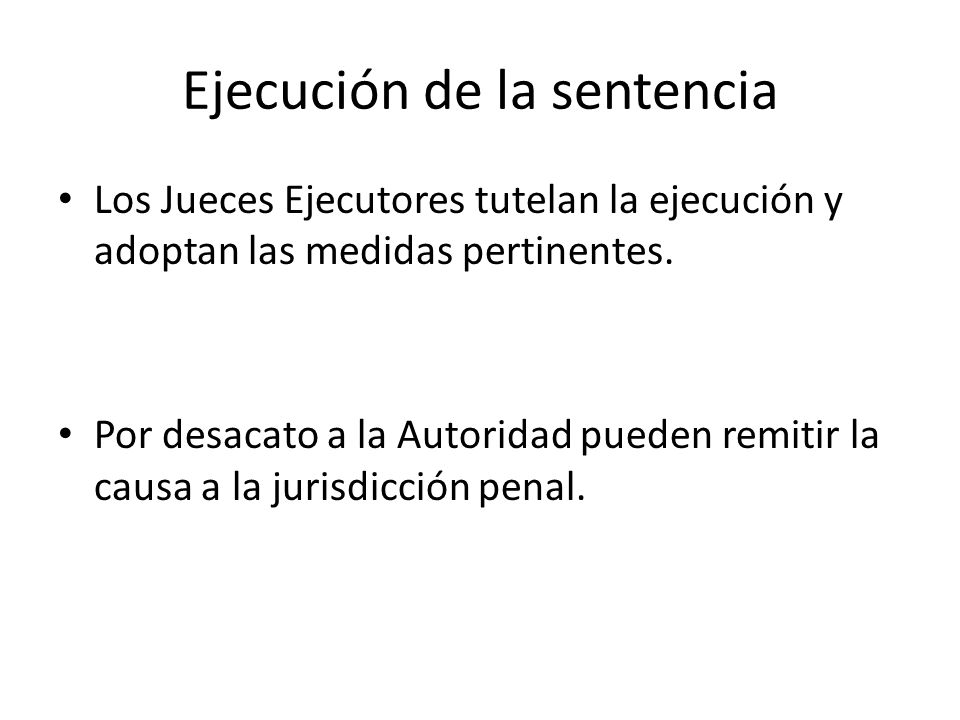 EJECUCIÓN DE SENTENCIAS EN LA JURISDICCIÓN CONTENCIOSO ADMINISTRATIVA ...