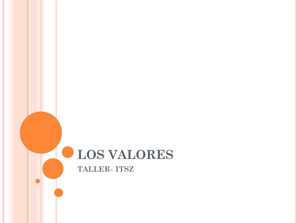 LOS VALORES TALLER- ITSZ