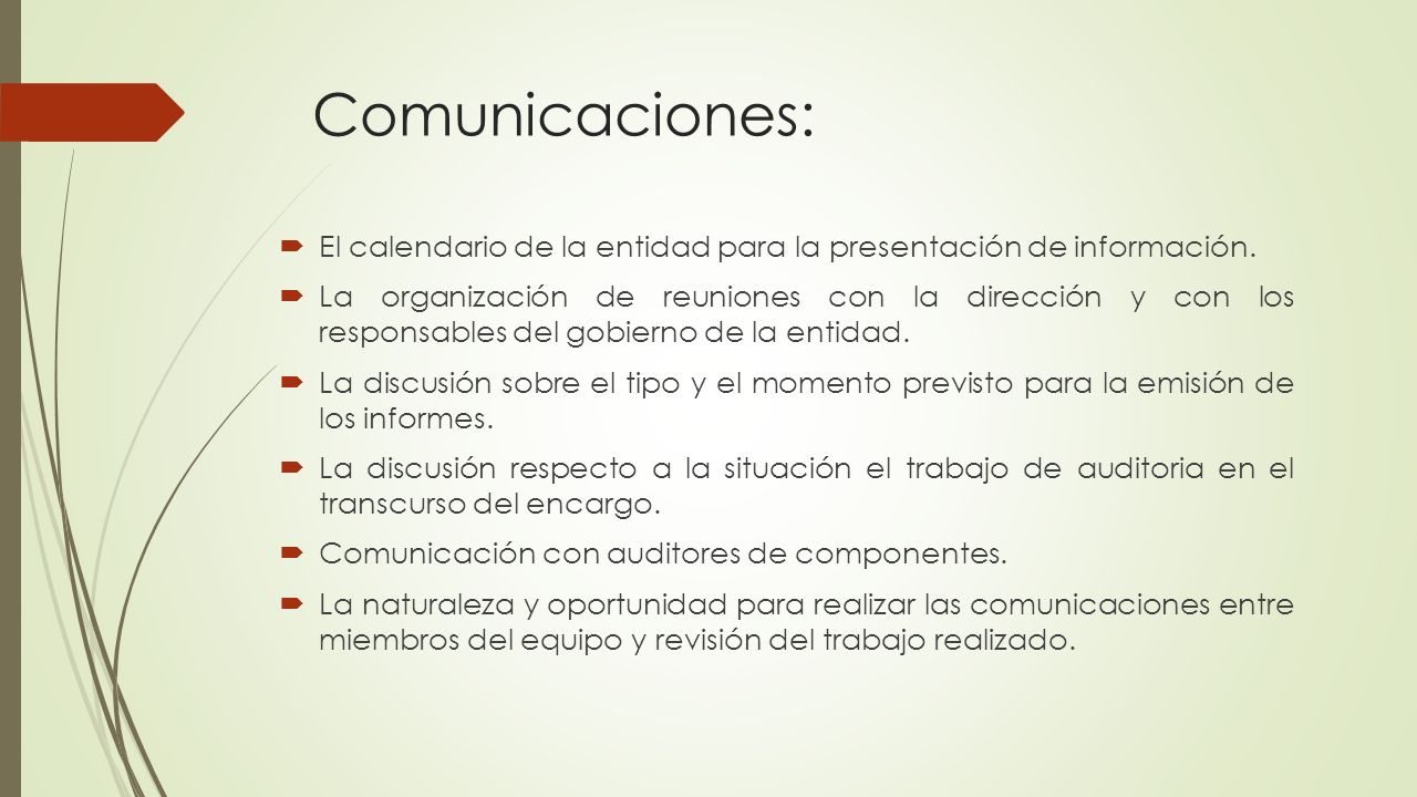 Comunicaciones:  El calendario de la entidad para la presentación de información.