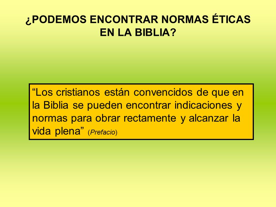 BIBLIA Y MORAL SEGUNDA PARTE: CRITERIOS BÍBLICOS PARA LA REFLEXIÓN MORAL. -  ppt descargar