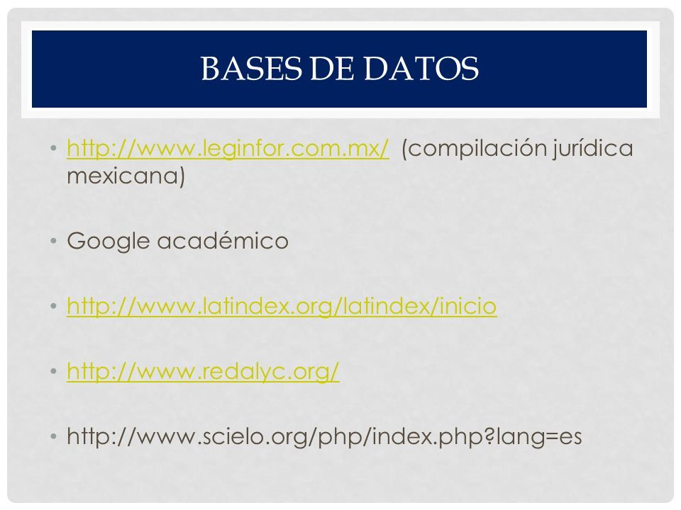 BASES DE DATOS   (compilación jurídica mexicana)   Google académico lang=es