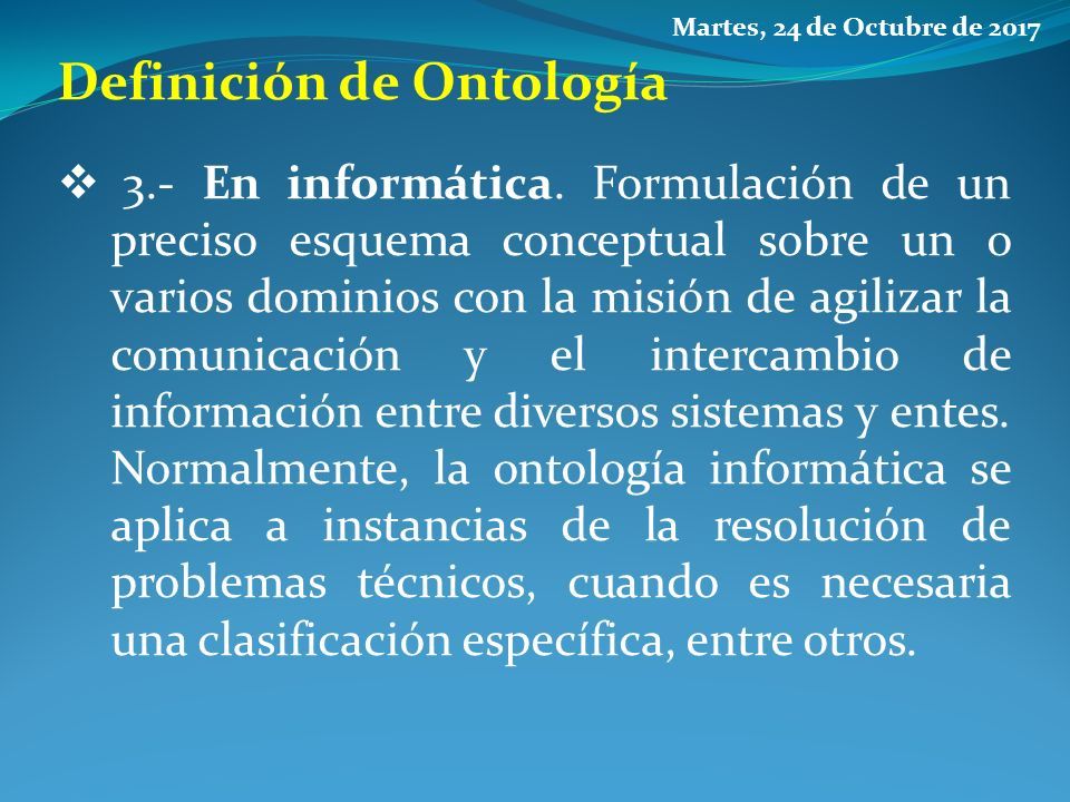 Definición de Ontología  3.- En informática.