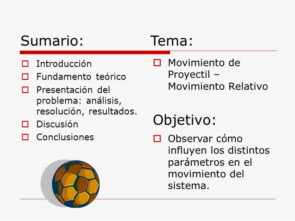 Sumario: Introducción Fundamento teórico Presentación del problema: análisis, resolución, resultados.