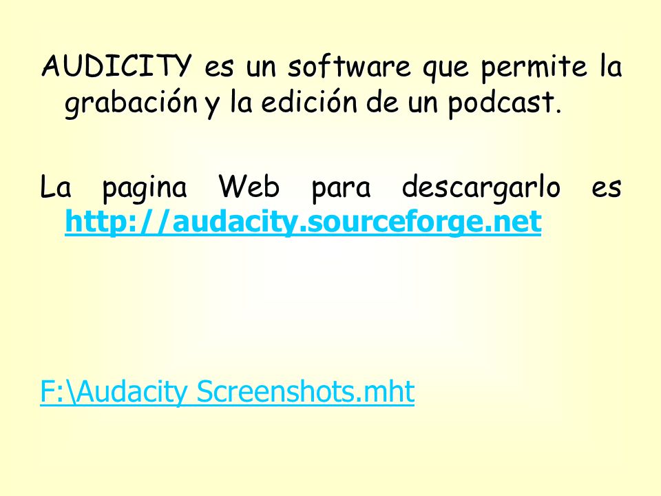 AUDICITY es un software que permite la grabación y la edición de un podcast.
