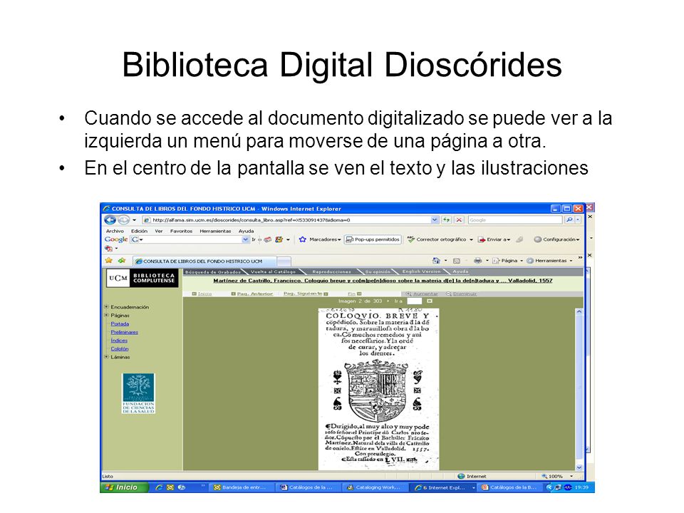 Biblioteca Digital Dioscórides Cuando se accede al documento digitalizado se puede ver a la izquierda un menú para moverse de una página a otra.