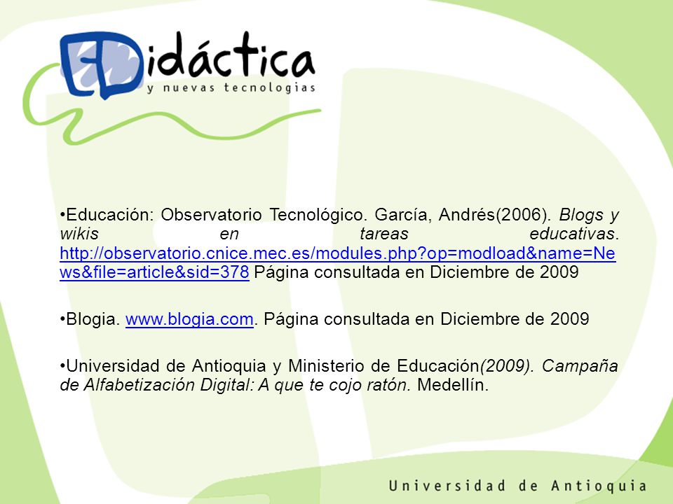 Educación: Observatorio Tecnológico. García, Andrés(2006).